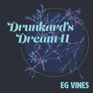 Album Drunkard's Dream II from 