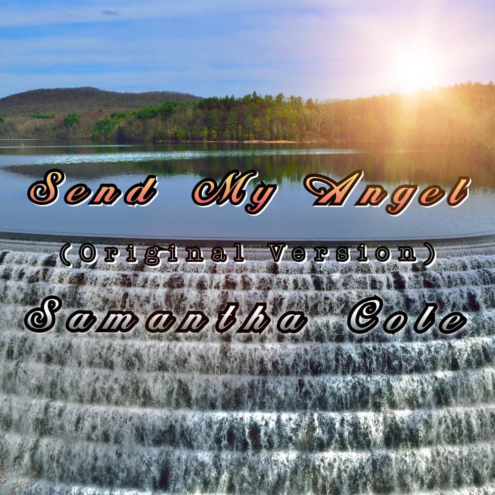 Send My Angel (Original)