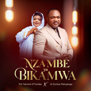 收听YANNICK N'TUMBA的Nzambe ya bikamwa歌词歌曲
