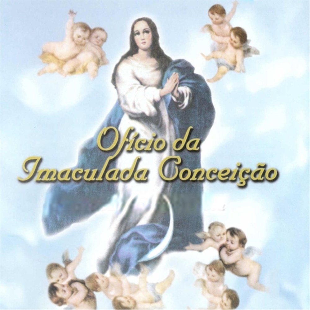 Ofício da Imaculada Conceição (feat. Padre Cleidimar Moreira, Eliana Ribeiro, Laércio Oliveira, Diácono Nelsinho Corrêa, Ricardo Sá, Luis Carvalho & Flavinho)