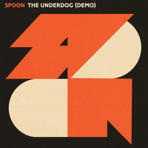 收聽Spoon的The Underdog (Demo)歌詞歌曲