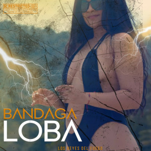 bandaga的專輯Loba (Explicit)