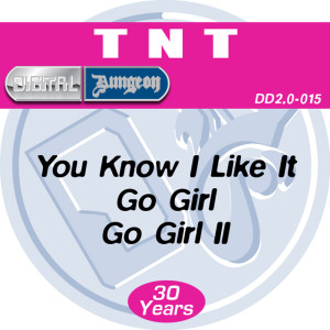 TNT的專輯You Know I Like It / Go Girl