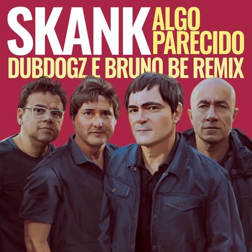 Algo Parecido (Dubdogz e Bruno Be Remix) (Radio Edit)