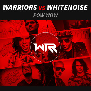 Album Pow Wow oleh WHITENO1SE