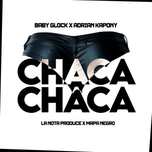收聽Mapa Negro的Chaca Chaca歌詞歌曲
