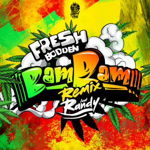 ดาวน์โหลดและฟังเพลง Bam Bam (Remix) พร้อมเนื้อเพลงจาก Fresh Bodden