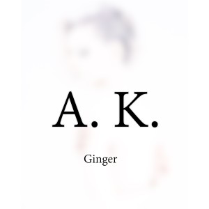 Ginger的专辑A. K.