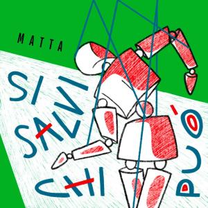 收聽Matta的Si Salvi Chi Può (Explicit)歌詞歌曲