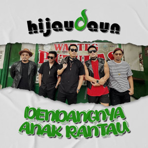 อัลบัม Dendangnya Anak Rantau ศิลปิน Hijau Daun