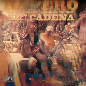 收聽Cnicero的Rapero Sin Cadena (feat. Rony Rojas) (Explicit)歌詞歌曲