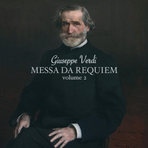 Ezio Flagello的專輯Verdi: Messa da Requiem (Volume 2)