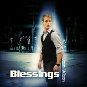 Album Blessings oleh Josh Wilson
