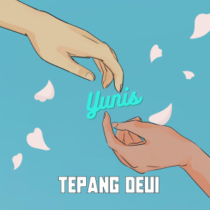 yunis的专辑Tepang Deui