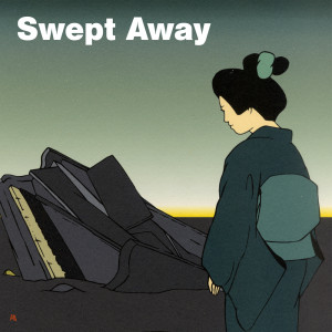 Listen to Swept Away song with lyrics from RISING SAMURAI BIG BAND