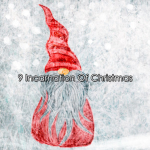 9 Incarnation Of Christmas