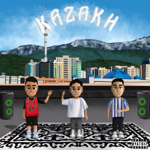 ดาวน์โหลดและฟังเพลง Kazakh (Explicit) พร้อมเนื้อเพลงจาก Yelah