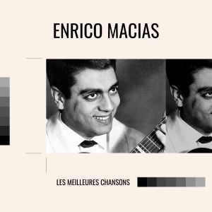 Album Enrico macias - les meilleures chansons from 