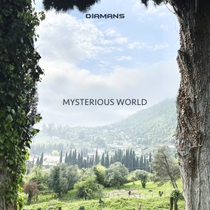 收聽Diamans的Mysterious World歌詞歌曲