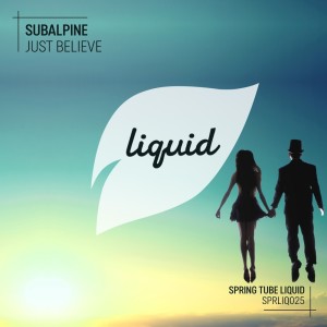 Album Just Believe from SubAlpine