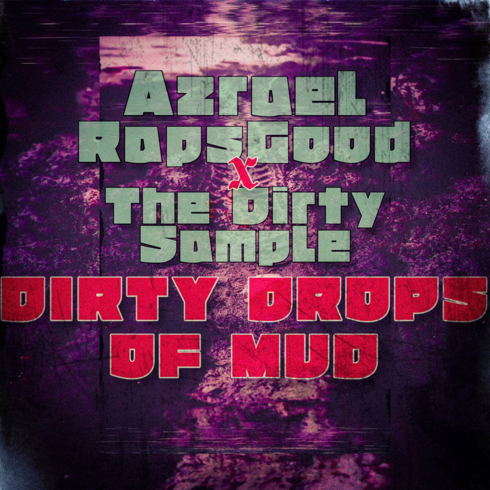 Dirty Drops of Mud (Instrumental)