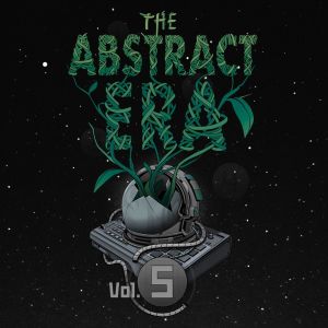 The Abstract Era, Vol. 5 dari kick a dope verse!
