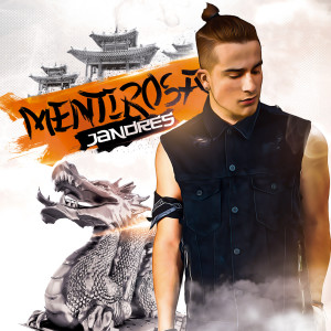 Listen to Mentirosa song with lyrics from Jandres