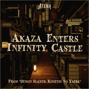 Akaza Enters Infinity Castle (From "Demon Slayer: Kimetsu No Yaiba")