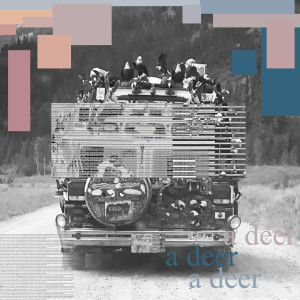 Album A Deer (Explicit) from Good Friend Electric