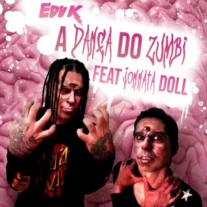 Edu K的專輯A Dança do Zumbi