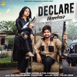 Listen to Declare song with lyrics from Raj Mawar