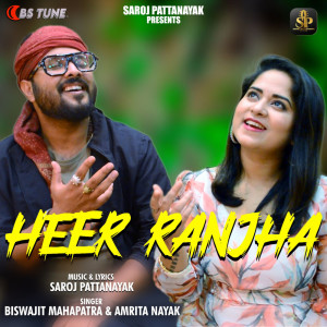 Album Heer Ranjha (Duet) from Saroj Pattanayak