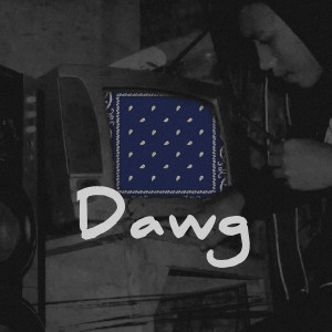 Listen to Dawg song with lyrics from PEEN