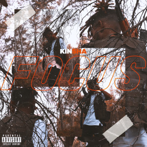 Listen to Focus (Explicit) song with lyrics from Kinsha