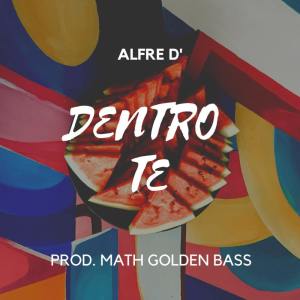 Album Dentro Te oleh Alfre D'