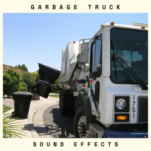 Listen to Garbage Truck Sound Effects song with lyrics from Sound Effects Nation