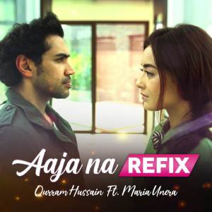 ดาวน์โหลดและฟังเพลง Aaja Na Refix (The Soul Mix) พร้อมเนื้อเพลงจาก Qurram Hussain