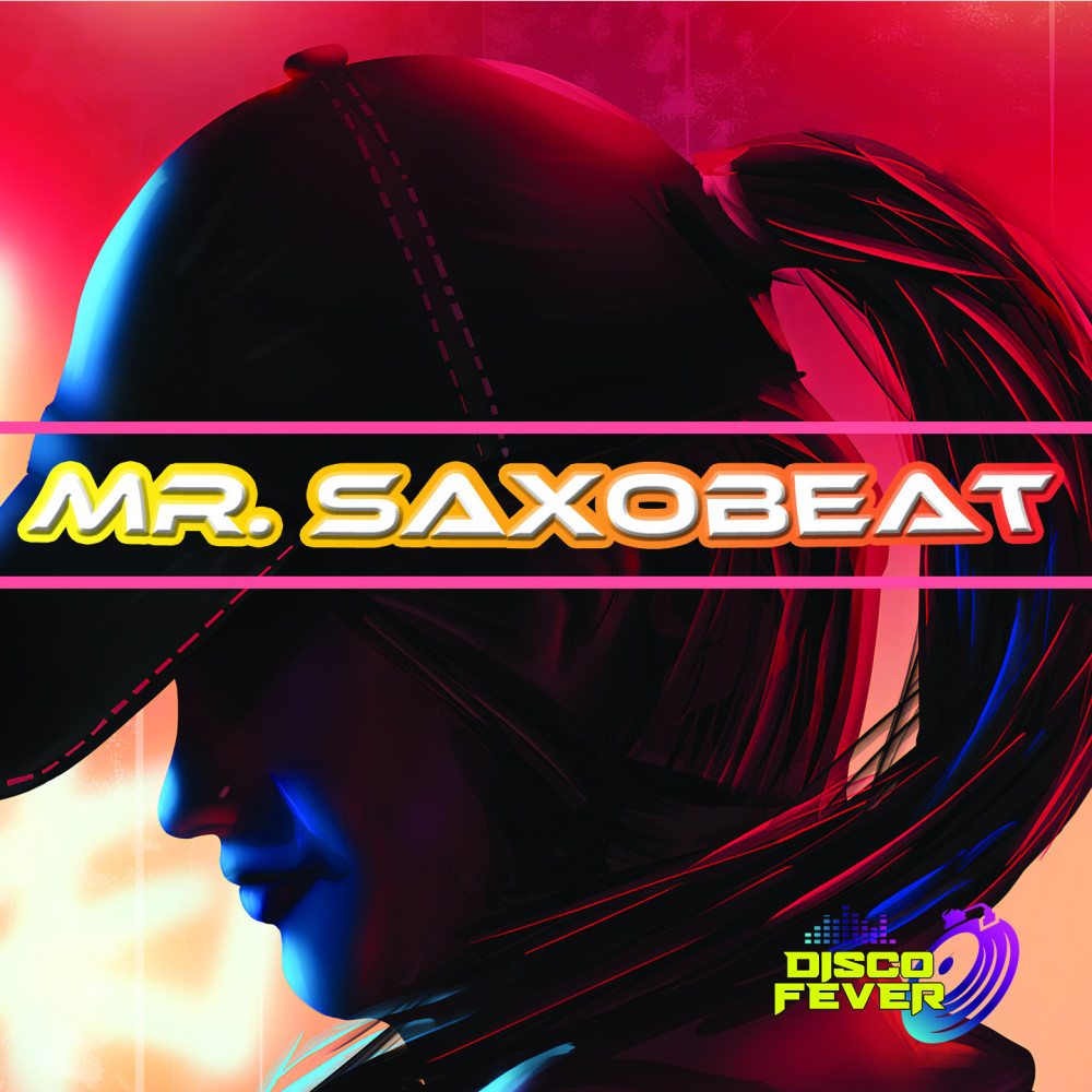 Mr. Saxobeat (Hit 2011)