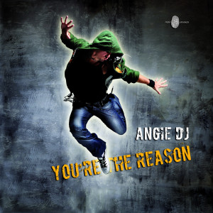 Angie Dj的專輯You're The Reason