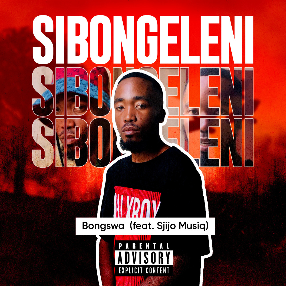 Sibongeleni (Explicit)