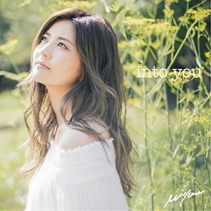 收聽Miyuu的into you歌詞歌曲