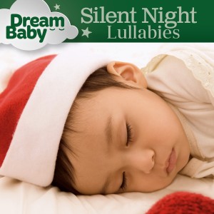อัลบัม Silent Night Lullabies ศิลปิน Dream Baby