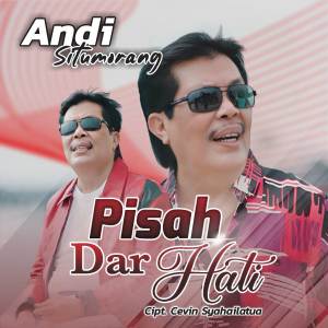 Listen to Pisah Dar Hati song with lyrics from Andi Situmorang