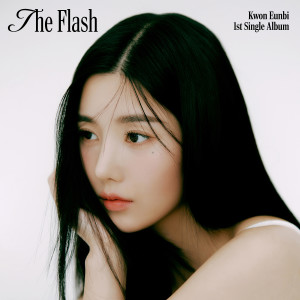 Album The Flash oleh KWON EUN BI