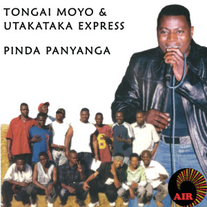 อัลบัม Pinda Panyanga ศิลปิน Tongai Moyo