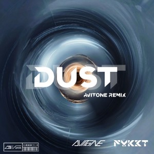 Listen to Dust （阿伟头 Remix） (Remix) song with lyrics from Avitone