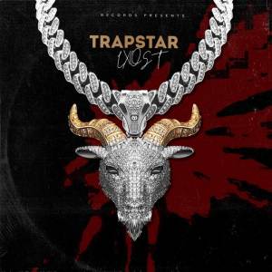 อัลบัม Trapstar ศิลปิน Lxost