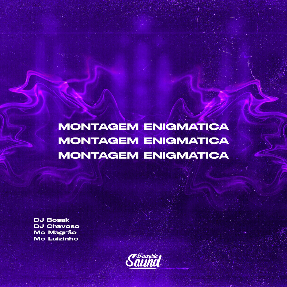 Montagem Enigmática (feat. Mc Magrão) (Explicit)