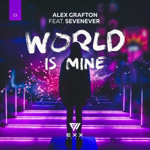 ดาวน์โหลดและฟังเพลง World is Mine พร้อมเนื้อเพลงจาก Alex Grafton