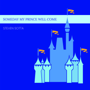Steven Sotta的專輯Someday My Prince Will Come